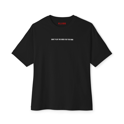 Don't play the odds- Oversized tee