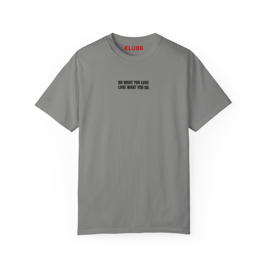 Do what you love- Oversized tee