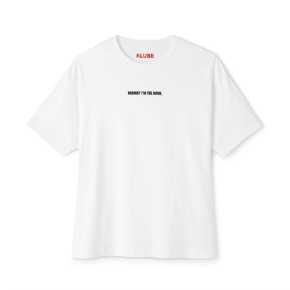 Karma? Overszized Tee